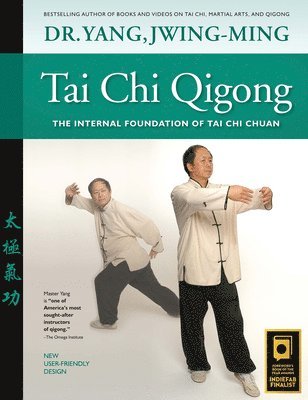 Jwing-Ming Yang, Ph.D. Yang, Dr. Jwing-Ming - Tai Chi Qigong, Häftad