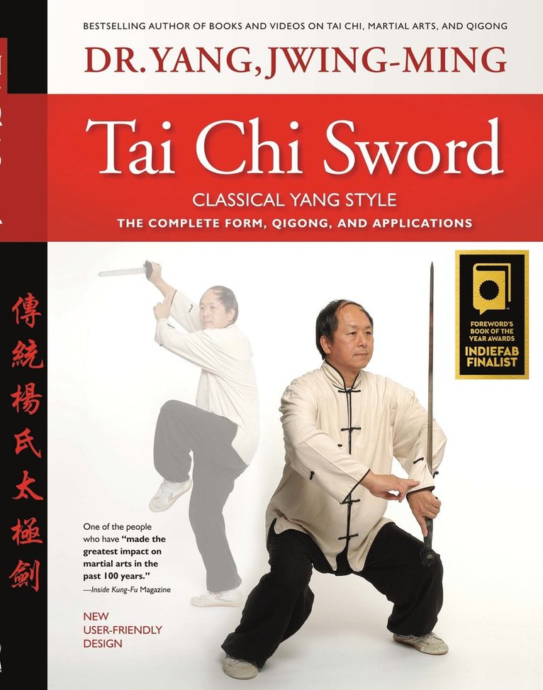 Jwing-Ming Yang, Ph.D. Yang, Dr. Jwing-Ming - Tai Chi Sword Classical Yang Style, Häftad