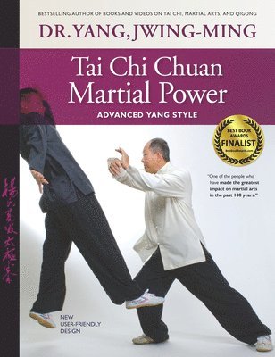 Jwing-Ming Yang, Ph.D. Yang, Dr. Jwing-Ming - Tai Chi Chuan Martial Power, Häftad