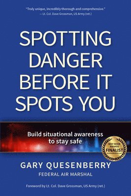 Gary Dean Quesenberry - Spotting Danger Before It Spots You, Häftad