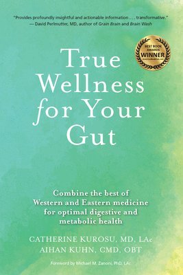 bokomslag True Wellness For Your Gut