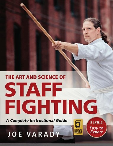 Varady - Art and Science of Staff Fighting, Inbunden