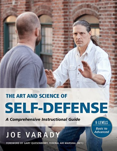 Joe Varady - Art and Science of Self Defense, Inbunden