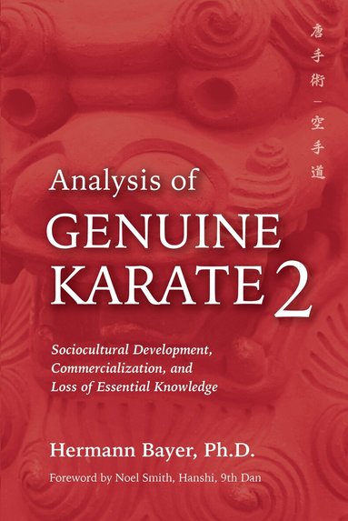 Hermann Bayer - Analysis of Genuine Karate 2, Inbunden