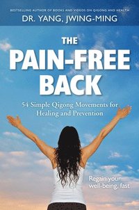 bokomslag The Pain-Free Back
