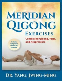 bokomslag Meridian Qigong Exercises