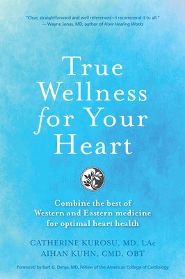 True Wellness for Your Heart 1