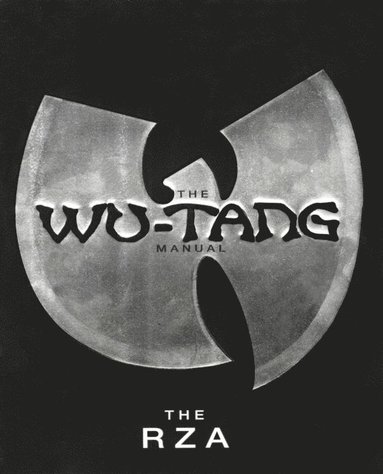bokomslag The Wu-Tang manual