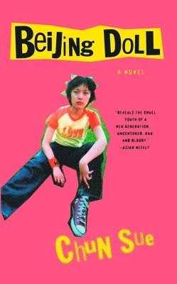 Chun Sue - Beijing Doll, Häftad