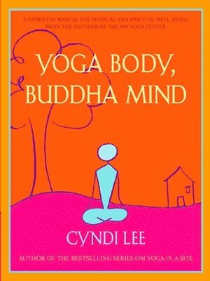 bokomslag Yoga Body, Buddha Mind