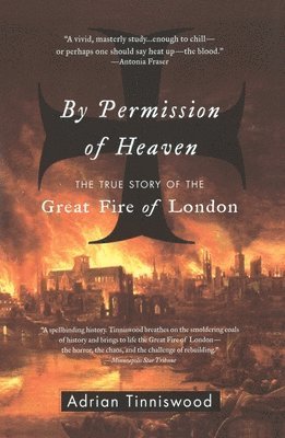 Adrian Tinniswood - By Permission of Heaven, Häftad