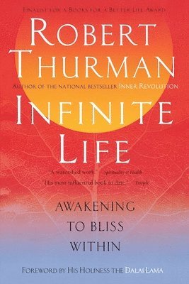 Robert Thurman - Infinite Life, Häftad