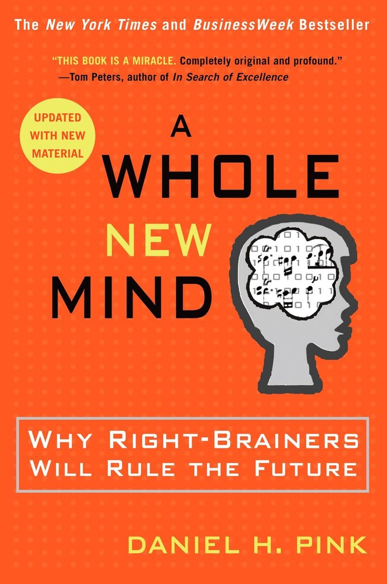 Daniel H Pink, Daniel H. Pink - Whole New Mind, Häftad