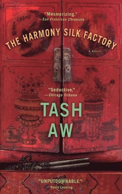 Tash Aw - The Harmony Silk Factory, Häftad