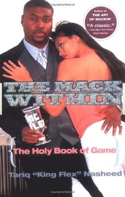 Tariq 'King-Flex' Nasheed, Tariq Nasheed - Mack Within, Häftad
