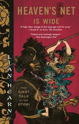 Lian Hearn - Heaven's Net Is Wide, Häftad