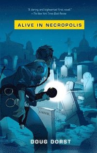 bokomslag Alive in Necropolis