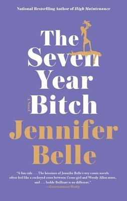 The Seven Year Bitch 1