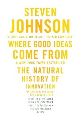 Steven Johnson - Where Good Ideas Come From, Häftad