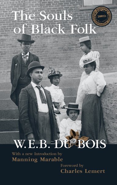 W. E. B. Du Bois, Manning Marable - Souls of Black Folk, Inbunden