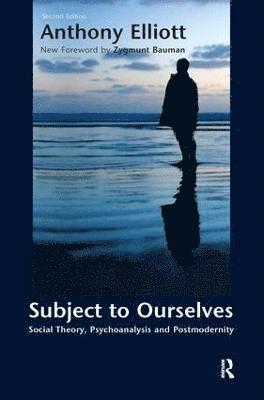 Anthony Elliott, Zygmunt Bauman - Subject to Ourselves, Häftad