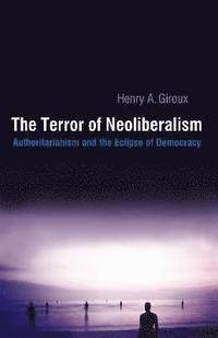bokomslag Terror of Neoliberalism