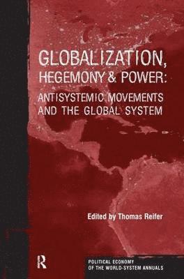 bokomslag Globalization, Hegemony and Power