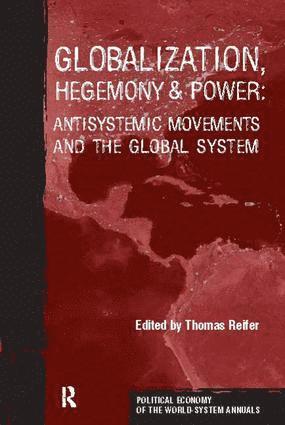 Thomas Reifer - Globalization, Hegemony and Power, Häftad