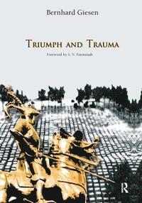 bokomslag Triumph and Trauma