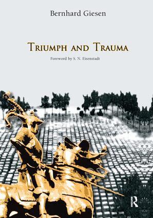 Bernhard Giesen, S. N. Eisenstadt - Triumph and Trauma, Inbunden
