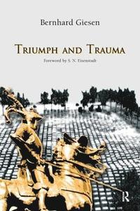 bokomslag Triumph and Trauma