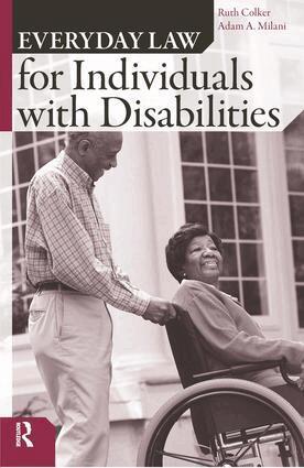 Ruth Colker, Adam A. Milani - Everyday Law for Individuals with Disabilities, Häftad