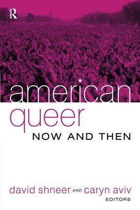 David Shneer, Caryn Aviv - American Queer, Now and Then, Häftad