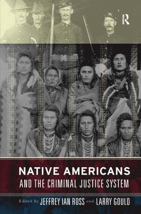 bokomslag Native Americans and the Criminal Justice System