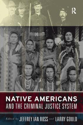 bokomslag Native Americans and the Criminal Justice System