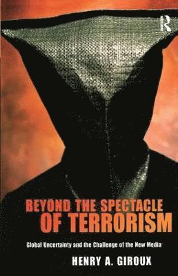 bokomslag Beyond the Spectacle of Terrorism