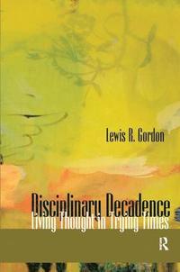 bokomslag Disciplinary Decadence