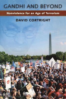 David Cortright - Gandhi and Beyond, Häftad