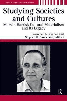 Lawrence A. Kuznar, Stephen K. Sanderson - Studying Societies and Cultures, Häftad