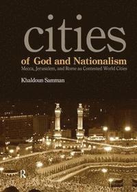 bokomslag Cities of God and Nationalism