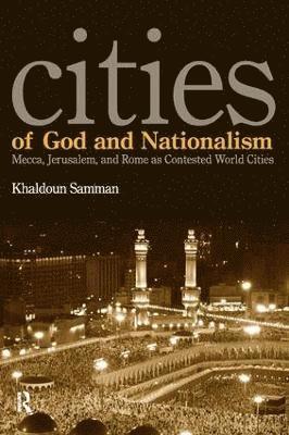 bokomslag Cities of God and Nationalism