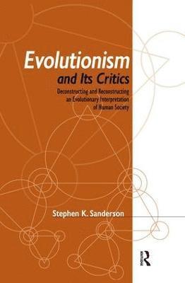 Evolutionism and Its Critics 1