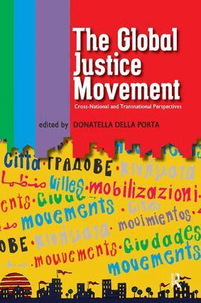 Donatella Della Porta, Massimiliano Andretta, Angel Calle, Helene Combes, Nina Eggert, Marco G. Giugni, Jennifer Hadden, Manuel Jimenez, Raffaele Marchetti - Global Justice Movement, Häftad