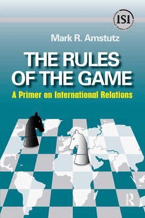 Mark R. Amstutz - Rules of the Game, Häftad