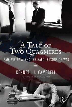 Kenneth J. Campbell, Richard A. Falk - Tale of Two Quagmires, Häftad