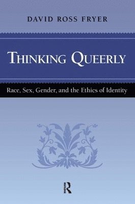 David Ross Fryer - Thinking Queerly, Häftad