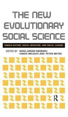 Heinz-Jurgen Niedenzu, Tamas Meleghy, Peter Meyer - New Evolutionary Social Science, Inbunden
