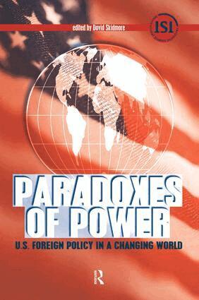 David Skidmore - Paradoxes of Power, Häftad