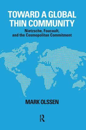 Mark Olssen - Toward a Global Thin Community, Inbunden