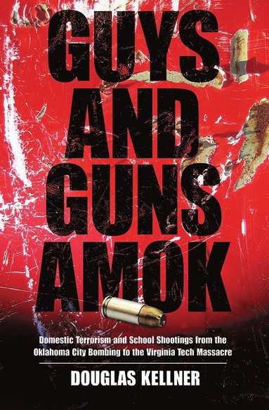 bokomslag Guys and Guns Amok